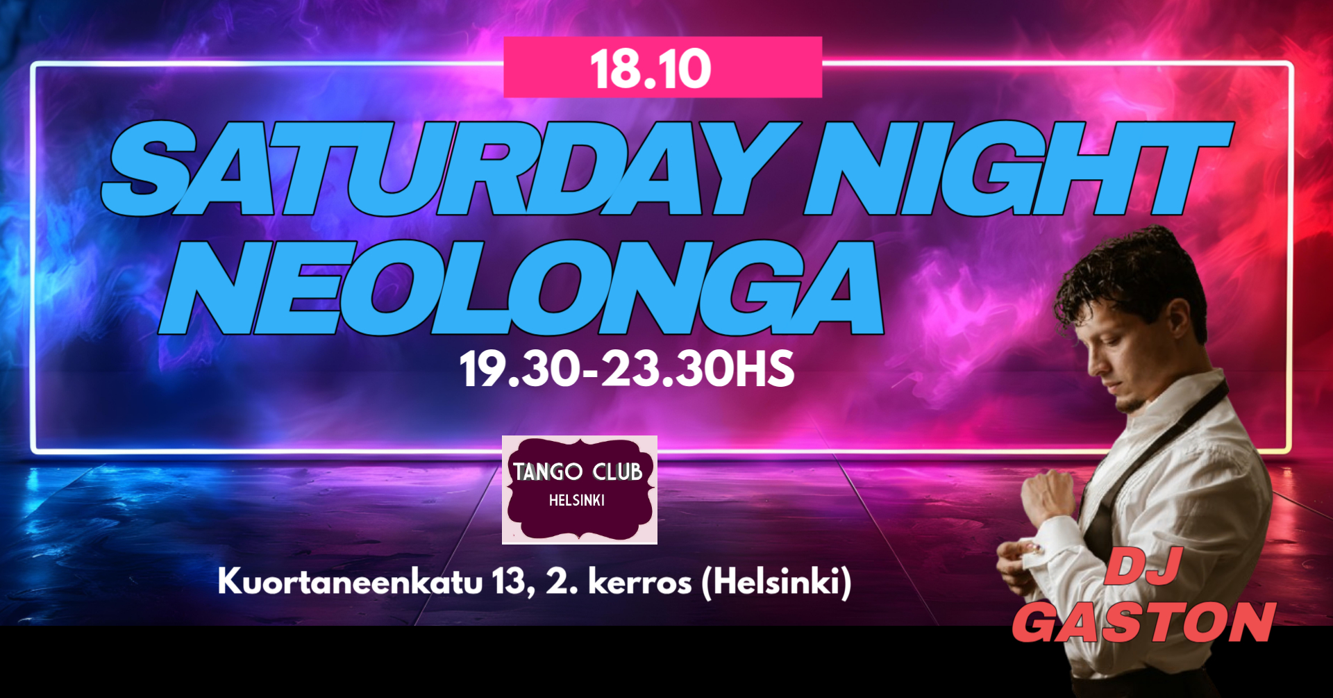 SATURDAY NIGHT NEOLONGA-DJ GASTON(AR)
