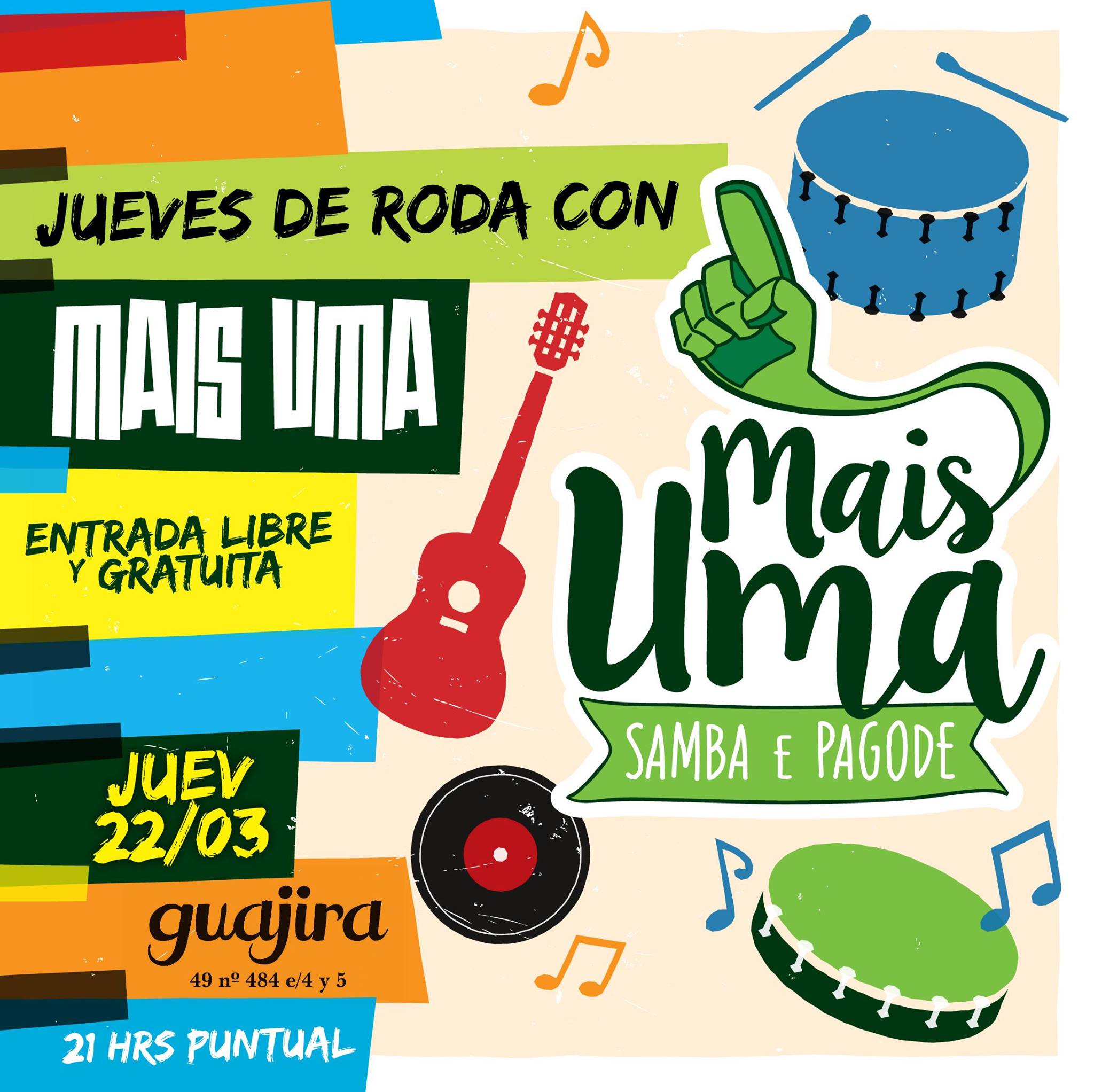 Jueves de Roda con Mais Uma en Guajira!