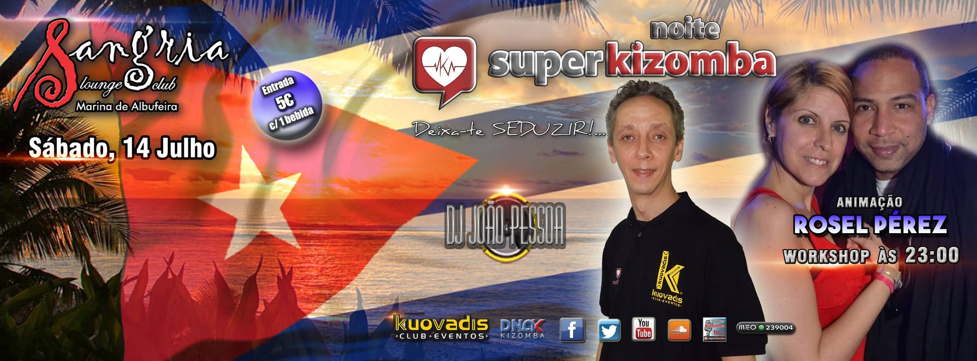 SUPER Sábado c Rosel Pérez ☆ 14 Julho ☆ Sangria