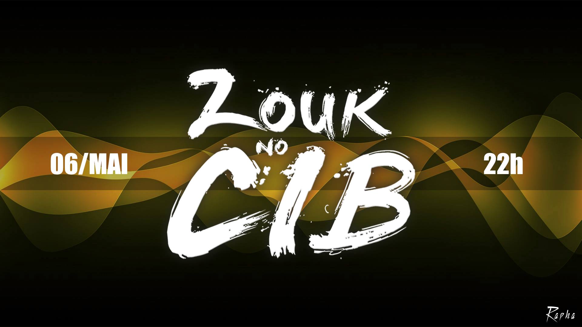 HOJE• Zouk no CIB • Primeira Edição de Maio!