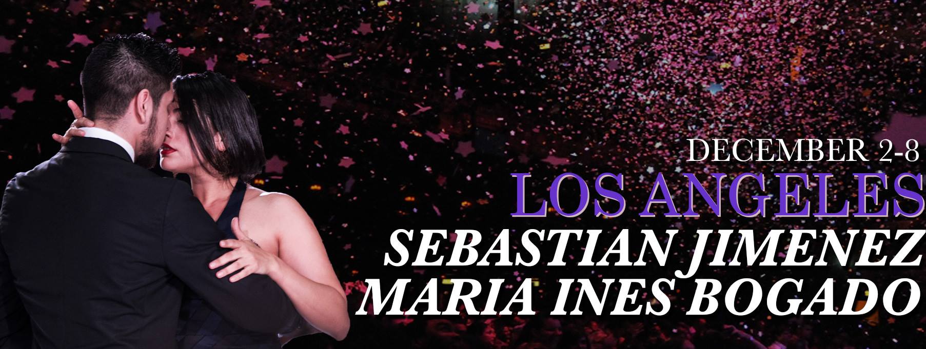 DEC 2- 8 Sebastian Jimenez & Maria Ines Bogado in LA
