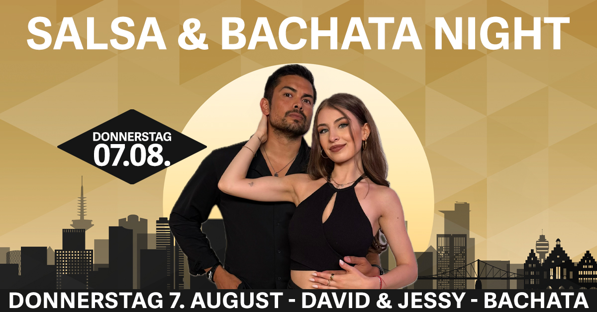 Bachata & Salsa Night im MyZeil - DONNERSTAG 7. AUGUST - Salsa & Bachata Party