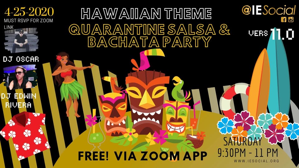 Hawaiian THEME Salsa Bachata Virtual Party SAT 4 25
