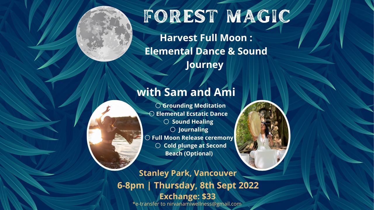 Forest Magic: Full moon in Pisces Elemental Dance & Sound Journey
