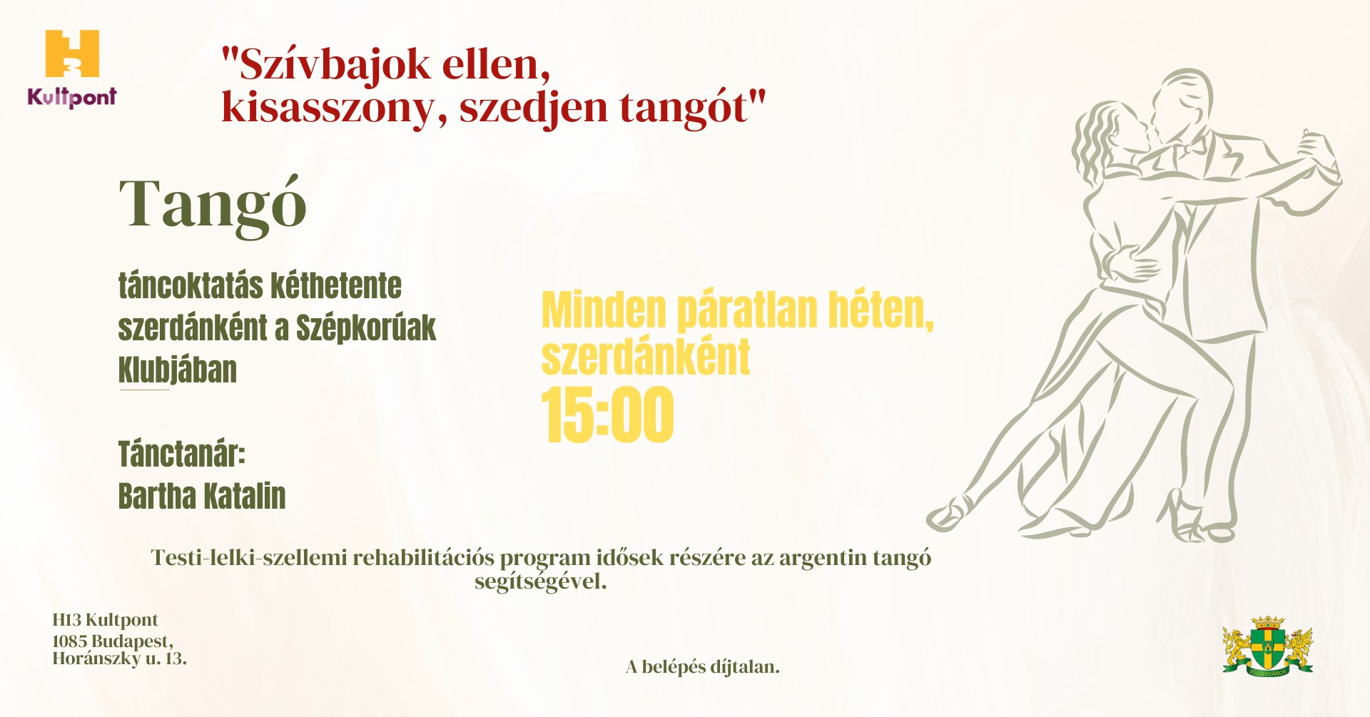 Mindörökké Tangó Klub - Tangó a szépkorúaknak