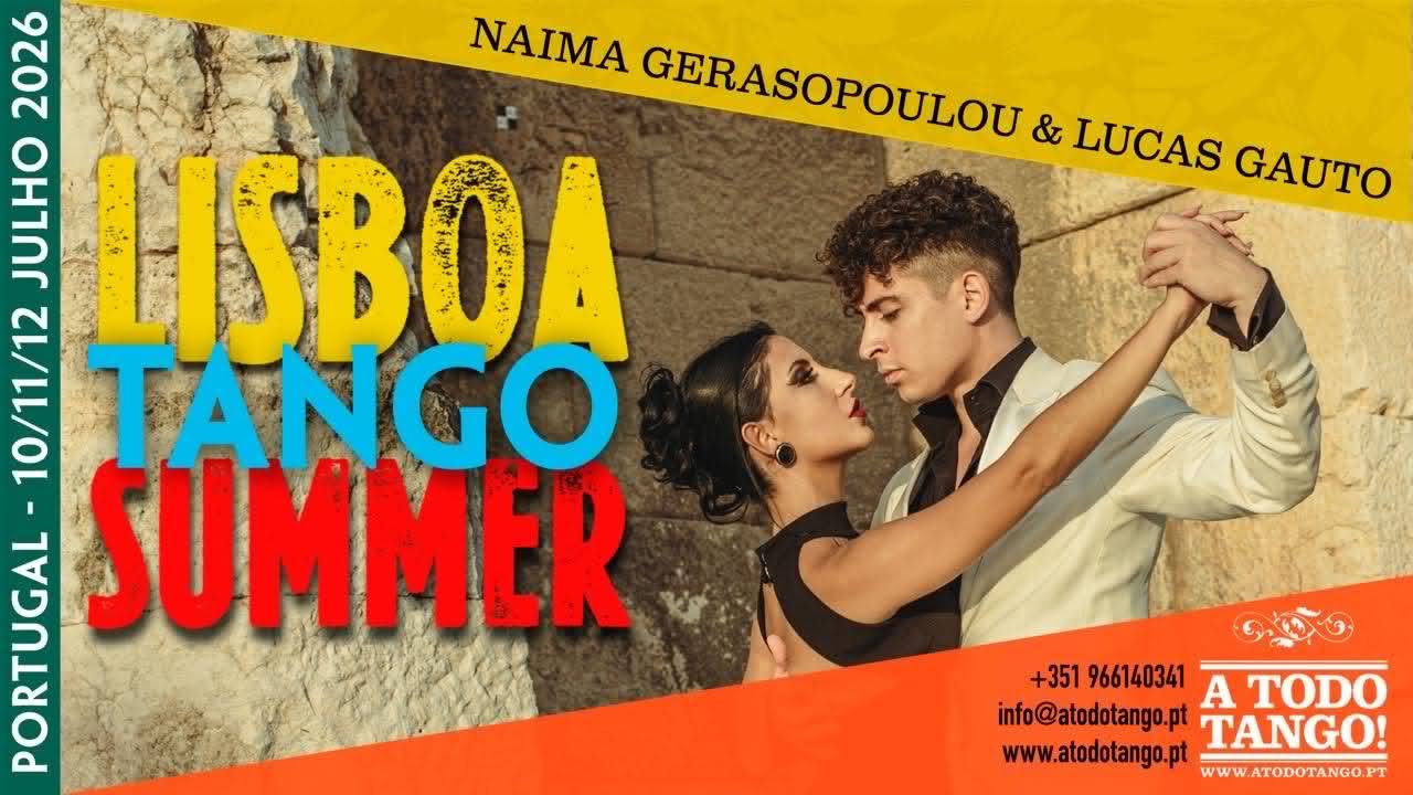 LISBOA TANGO SUMMER Edição c NAIMA & LUCAS