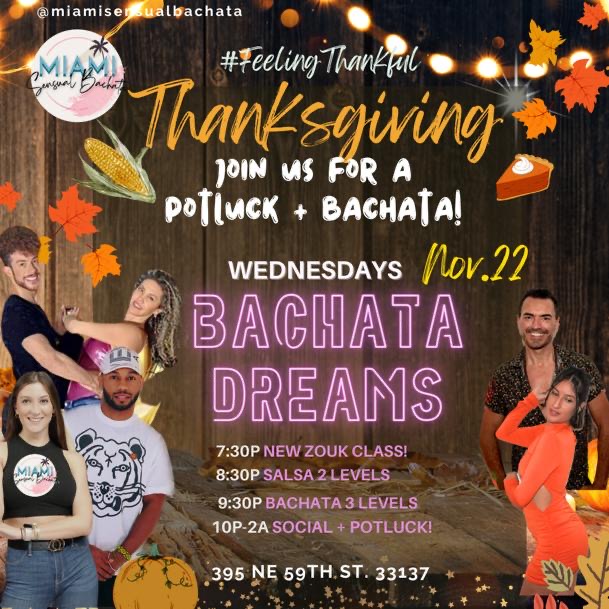 BACHATA DREAMS SPECIAL. THANKSGIVEN EDITION!!