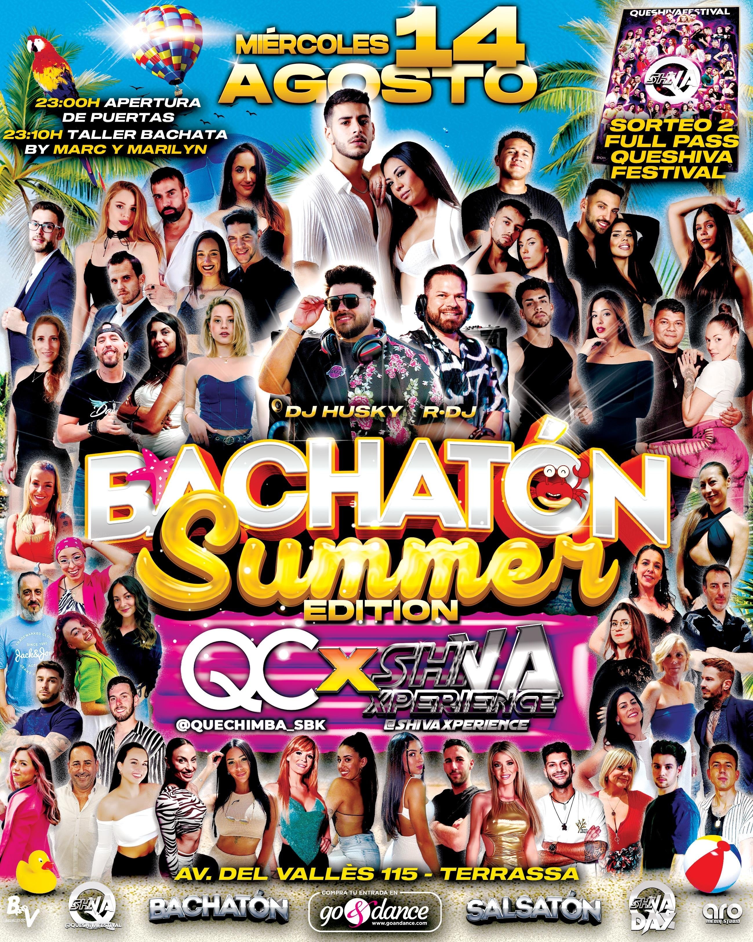 ☀️⛱️ BACHATÓN SUMMER EDITION ☀️⛱️ MIÉRCOLES 14 DE AGOSTO ☀️⛱️ QUECHIMBA ❌ SHIVA ☀️⛱️