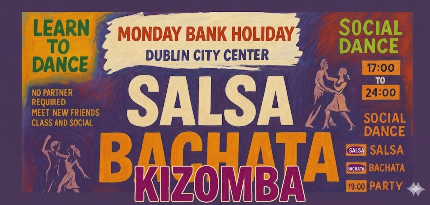 Monday Bank Holiday -Salsa & Bachata & Kizomba Classes & Social in WIGWAM
