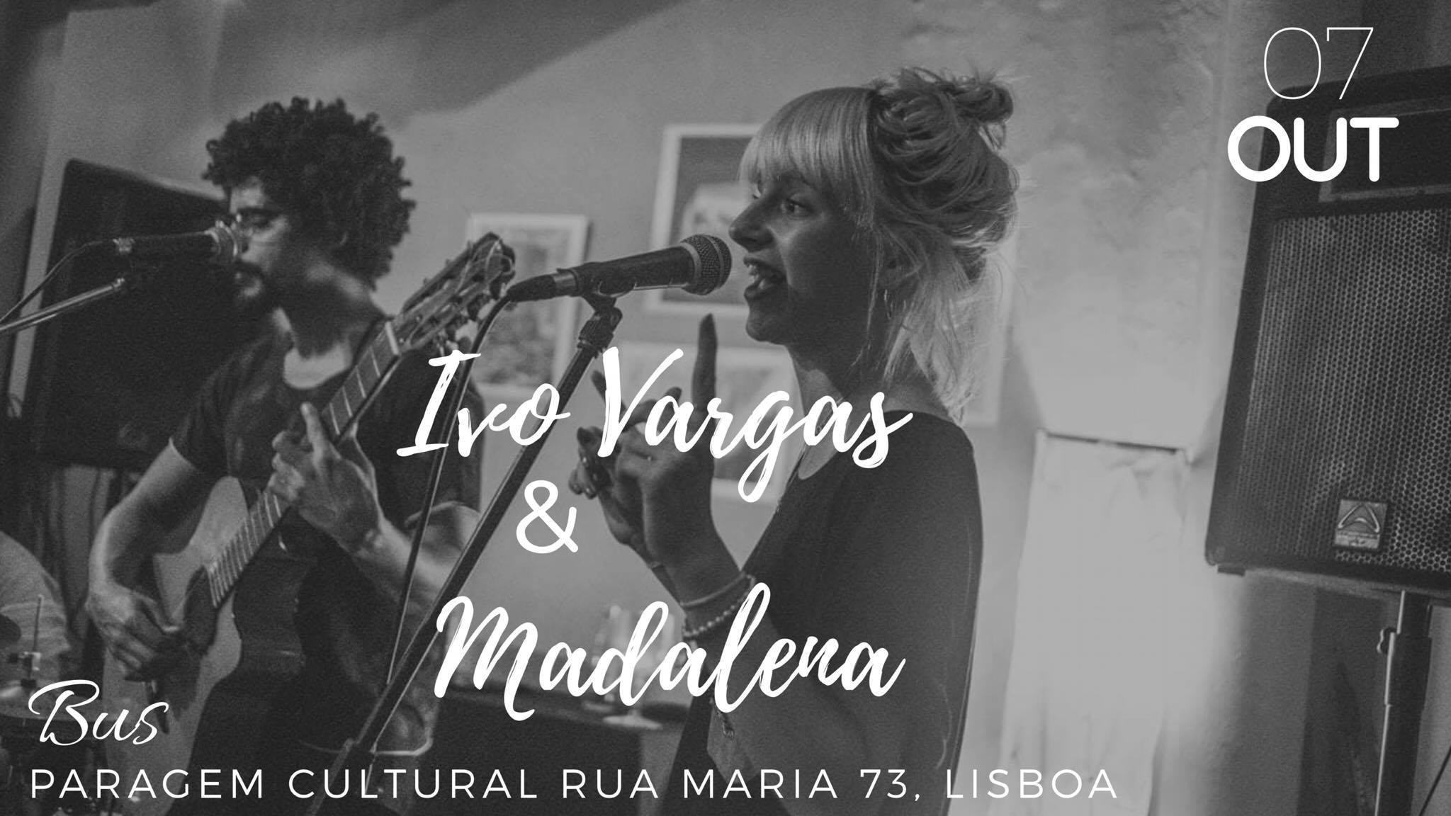 Ivo Vargas & Madalena + Dj Set com Caio Azevedo