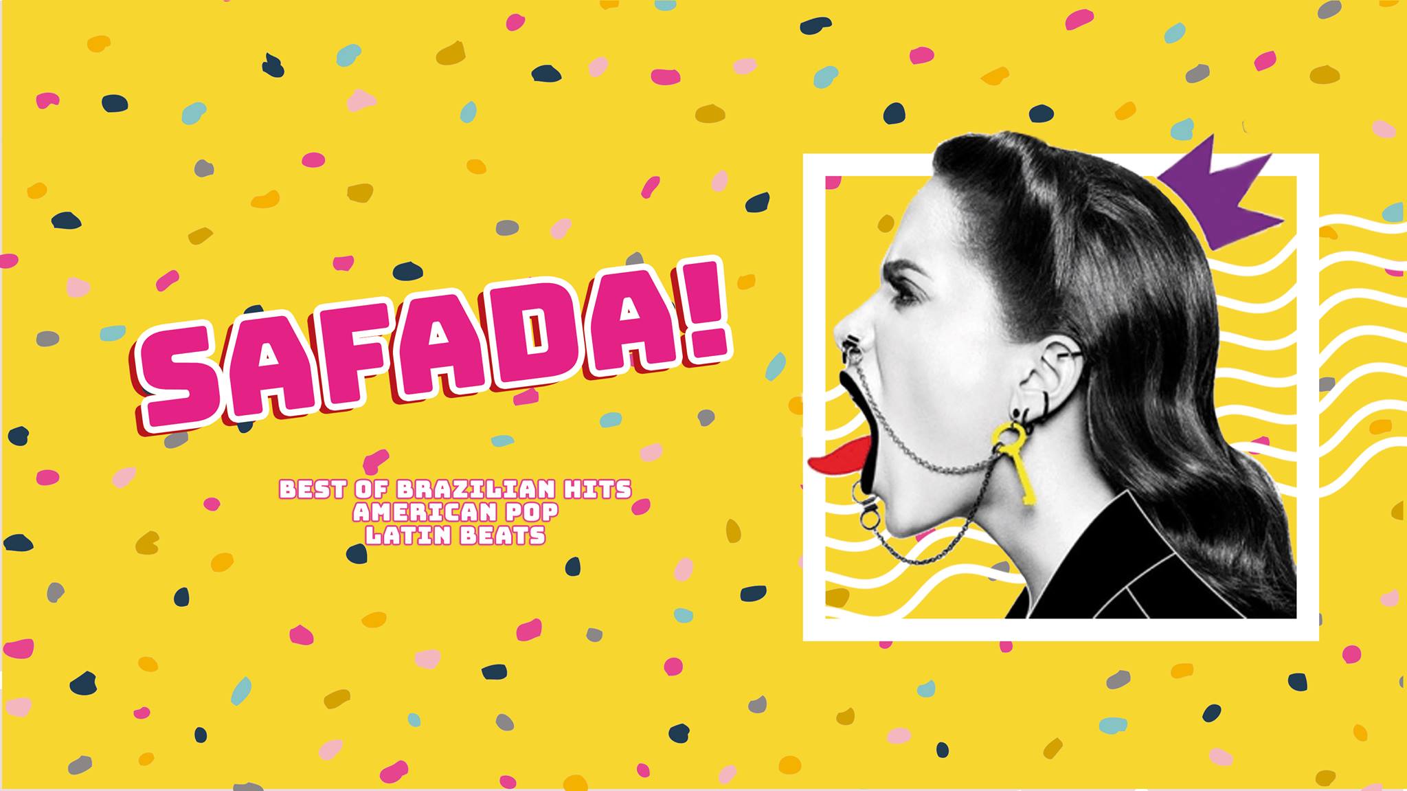 Safada! Part II: Brazilian Hits, American Pop, Latin Beats