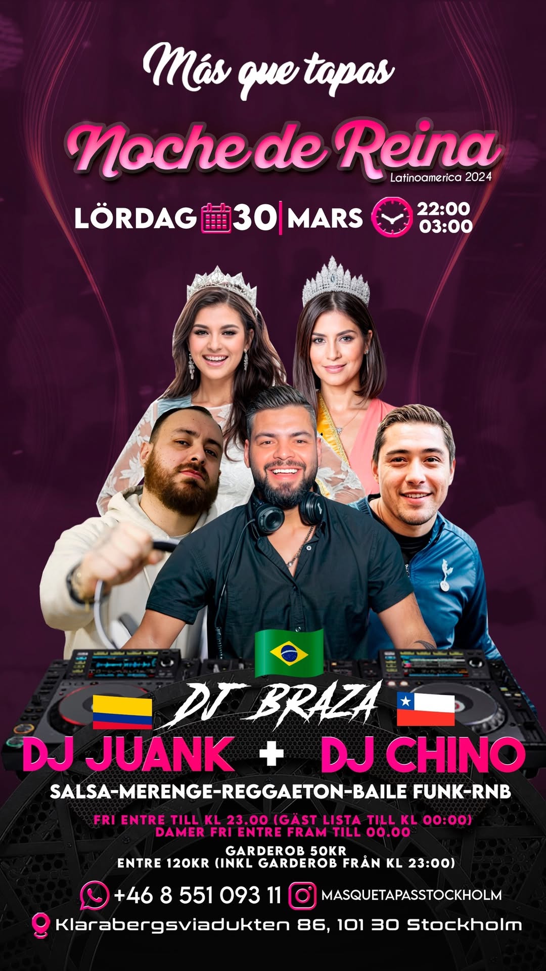 NOCHE DE REINA DJ Braza DJ Juank DJ Chino @ MQT Stockholm