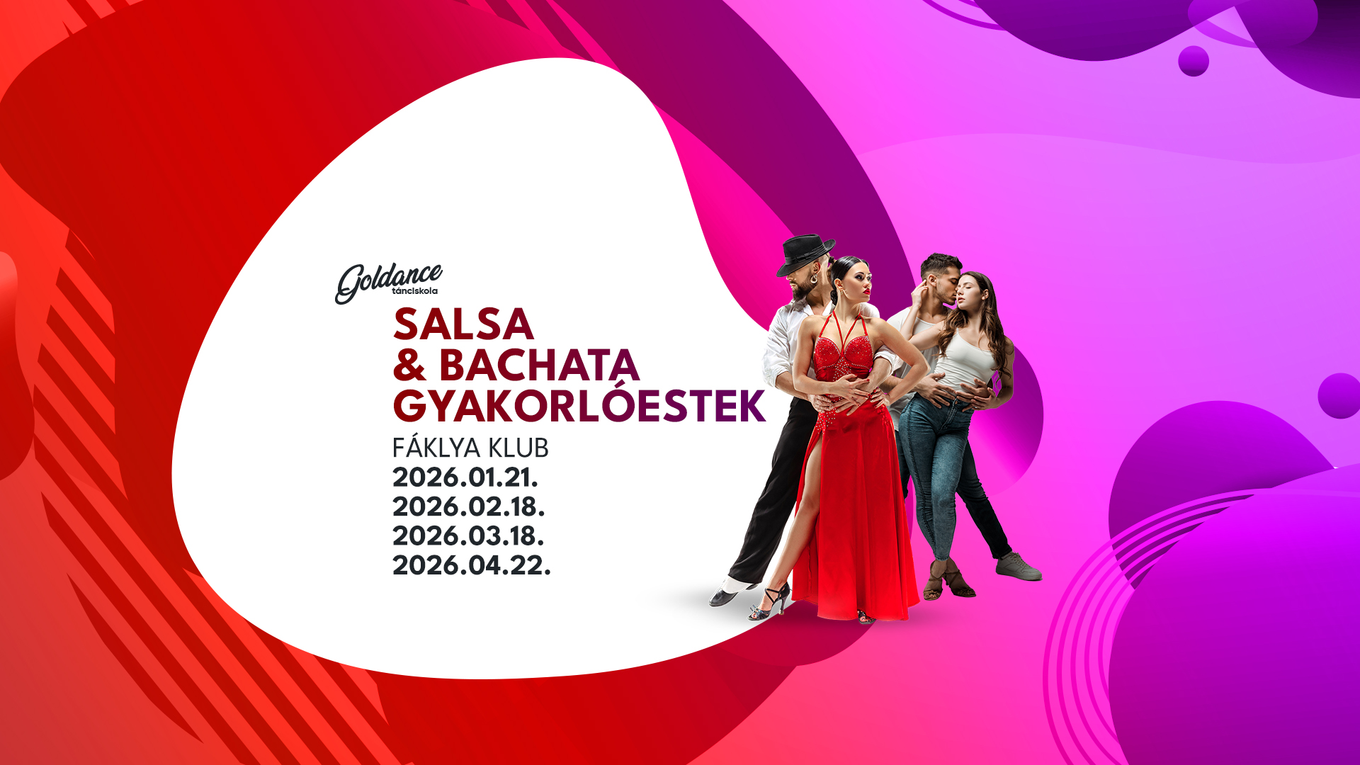 🏁SZEZONZÁRÓ Salsa & Bachata gyakorlóest @ Fáklya Klub (26.04.29.) Goldance Tánciskola