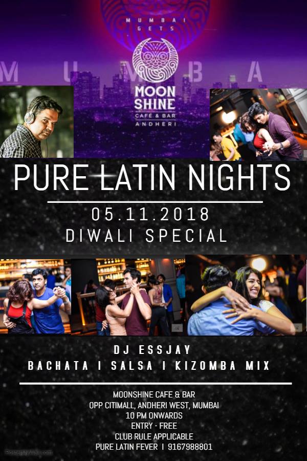 PURE LATIN MOONSHINE NIGHTS - DIWALI SPECIAL