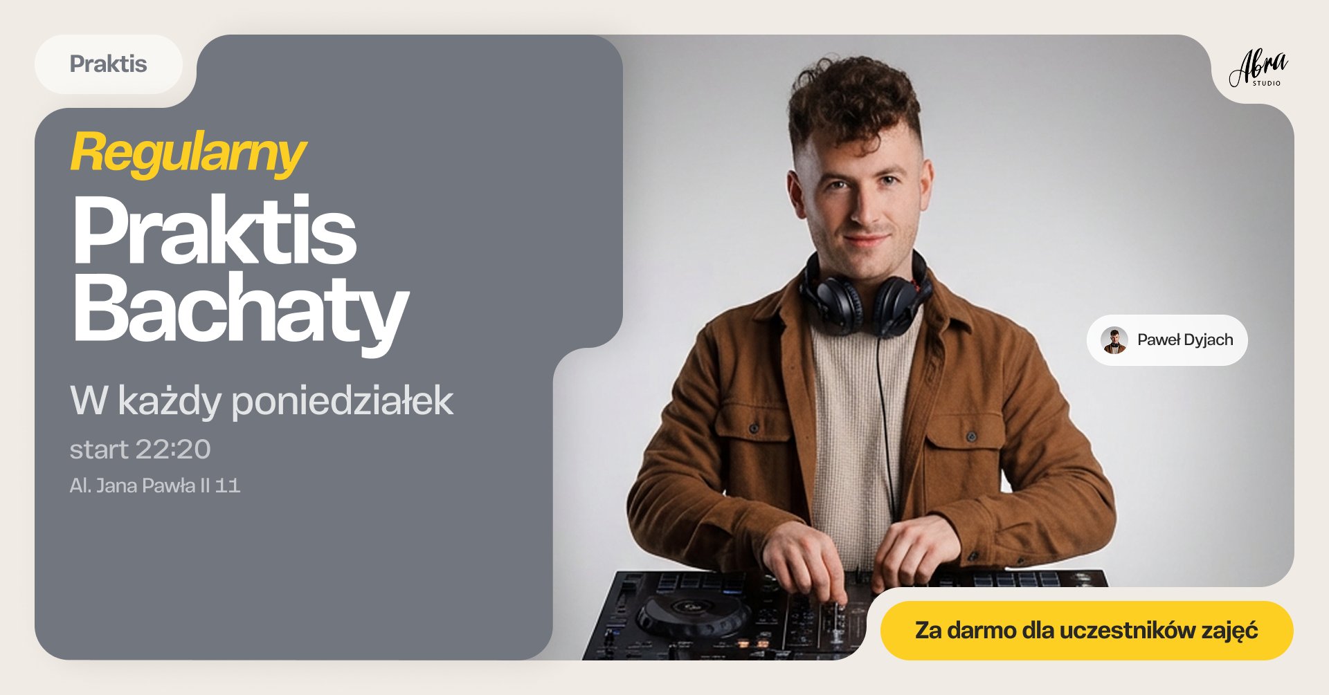 Praktis Bachaty z Pawłem - w każdy poniedziałek