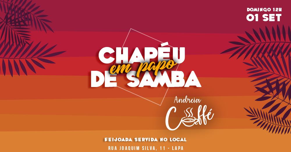 Chapéu em Papo de Samba com Andreia Caffé