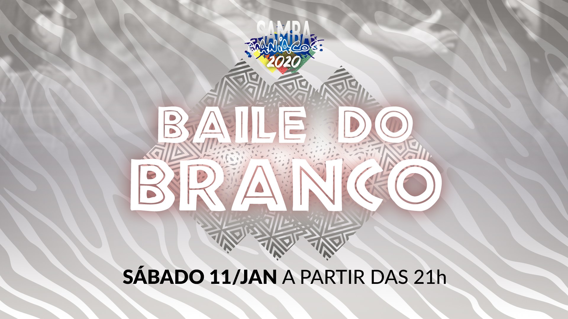 Sambamaníacos 2020 - Baile do Branco
