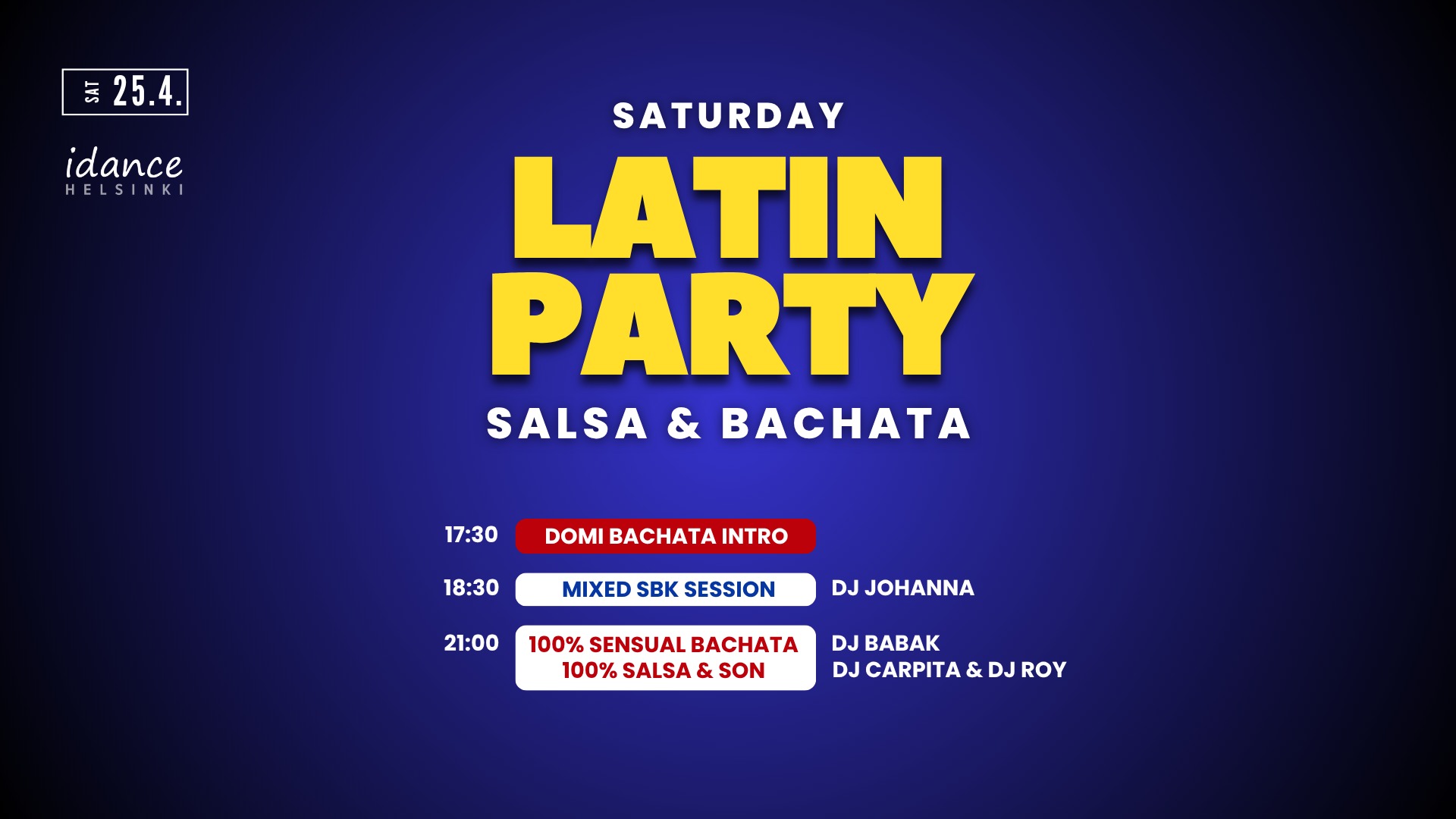 Latin Saturday + 100% Bachata & 100% Salsa & Son 25.4.