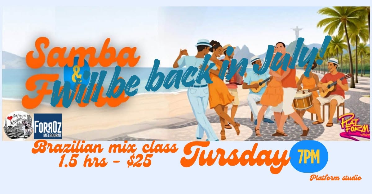 Samba & Forro Brazilian mix class!