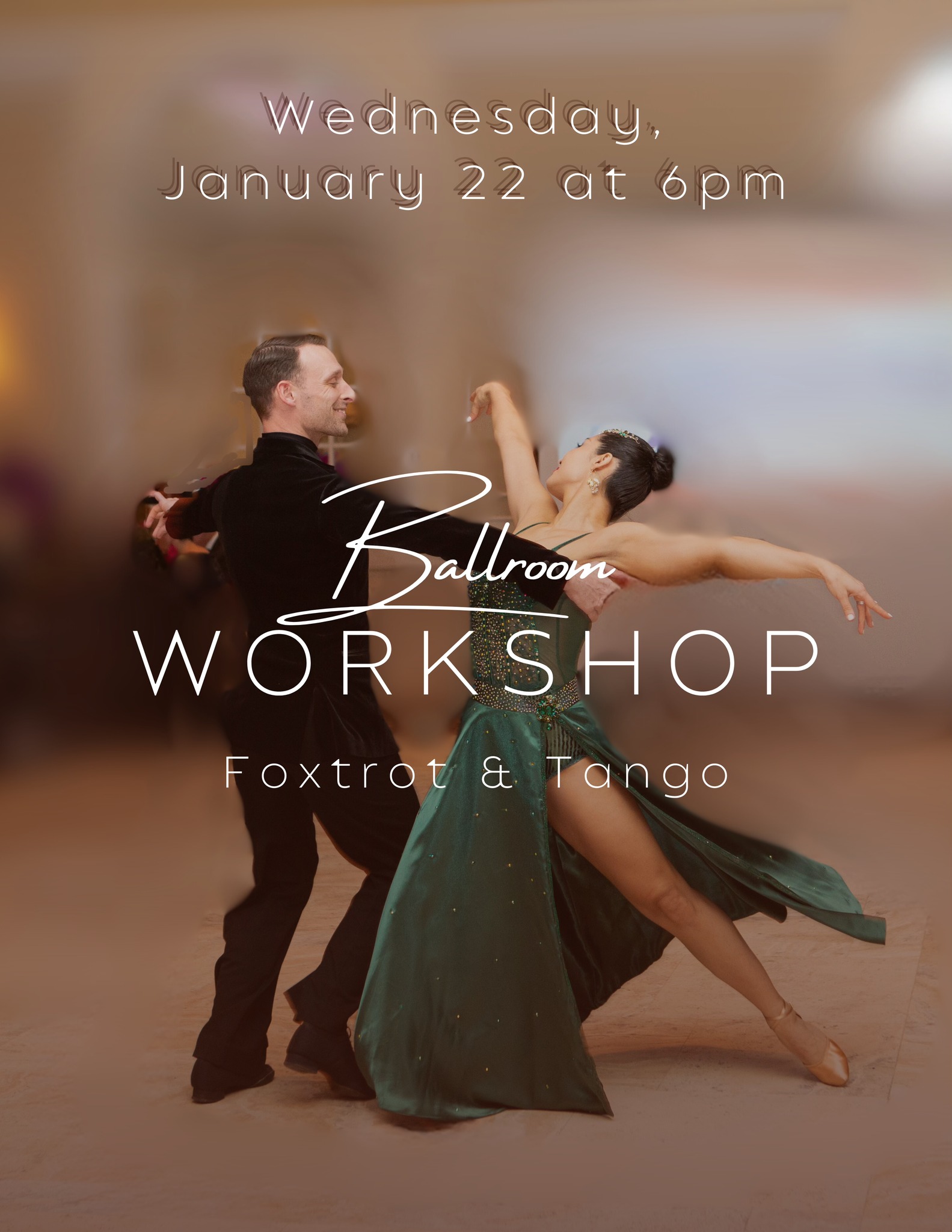Ballroom Dance Workshop:January 22nd @6pm