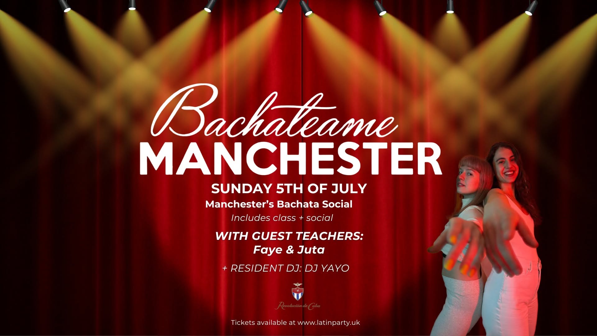 Bachateame Manchester with Faye and Juta - Sunday 5th July Revolucion de Cuba
