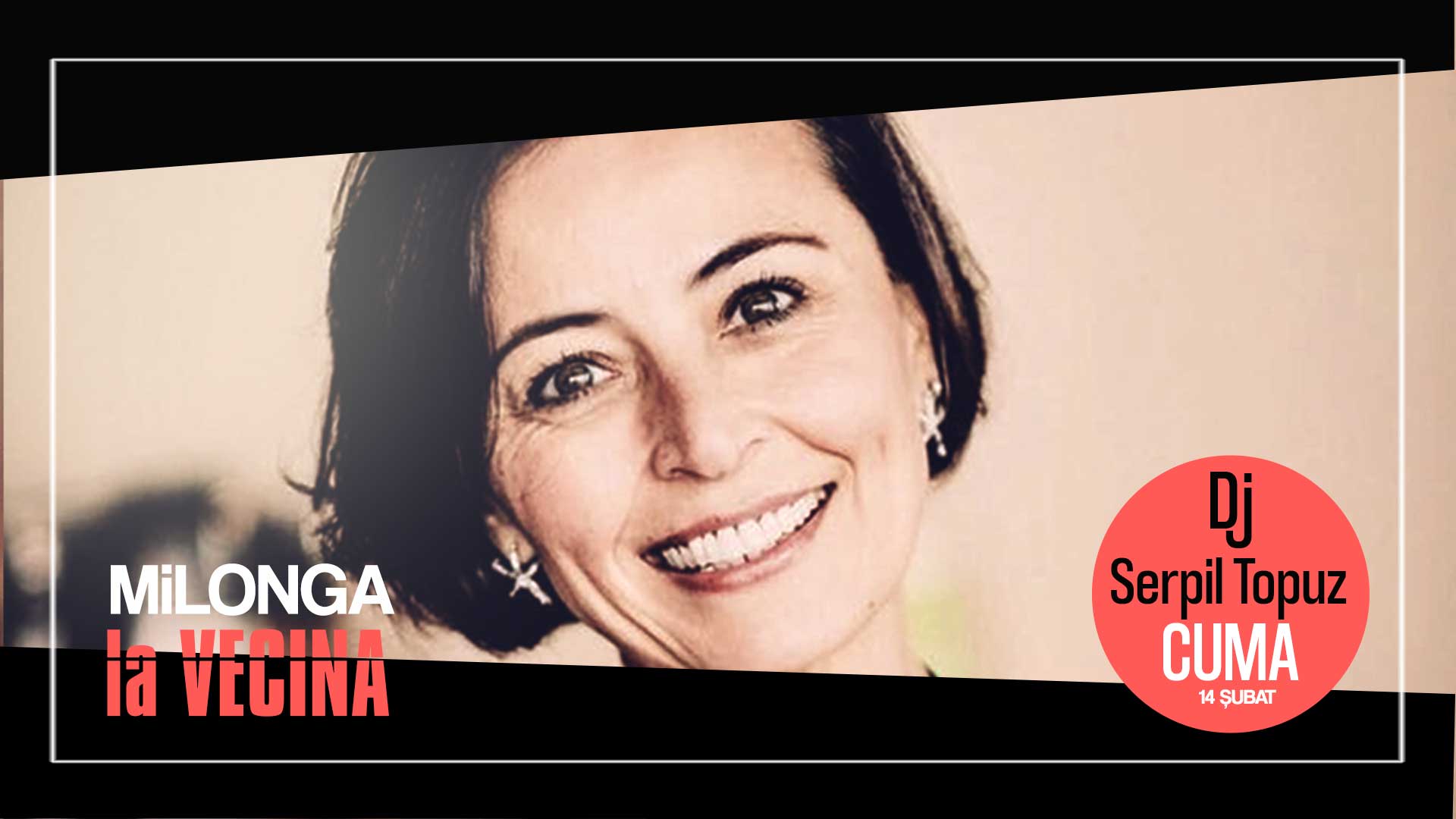 Milonga la Vecina - Dj. Serpil Topuz