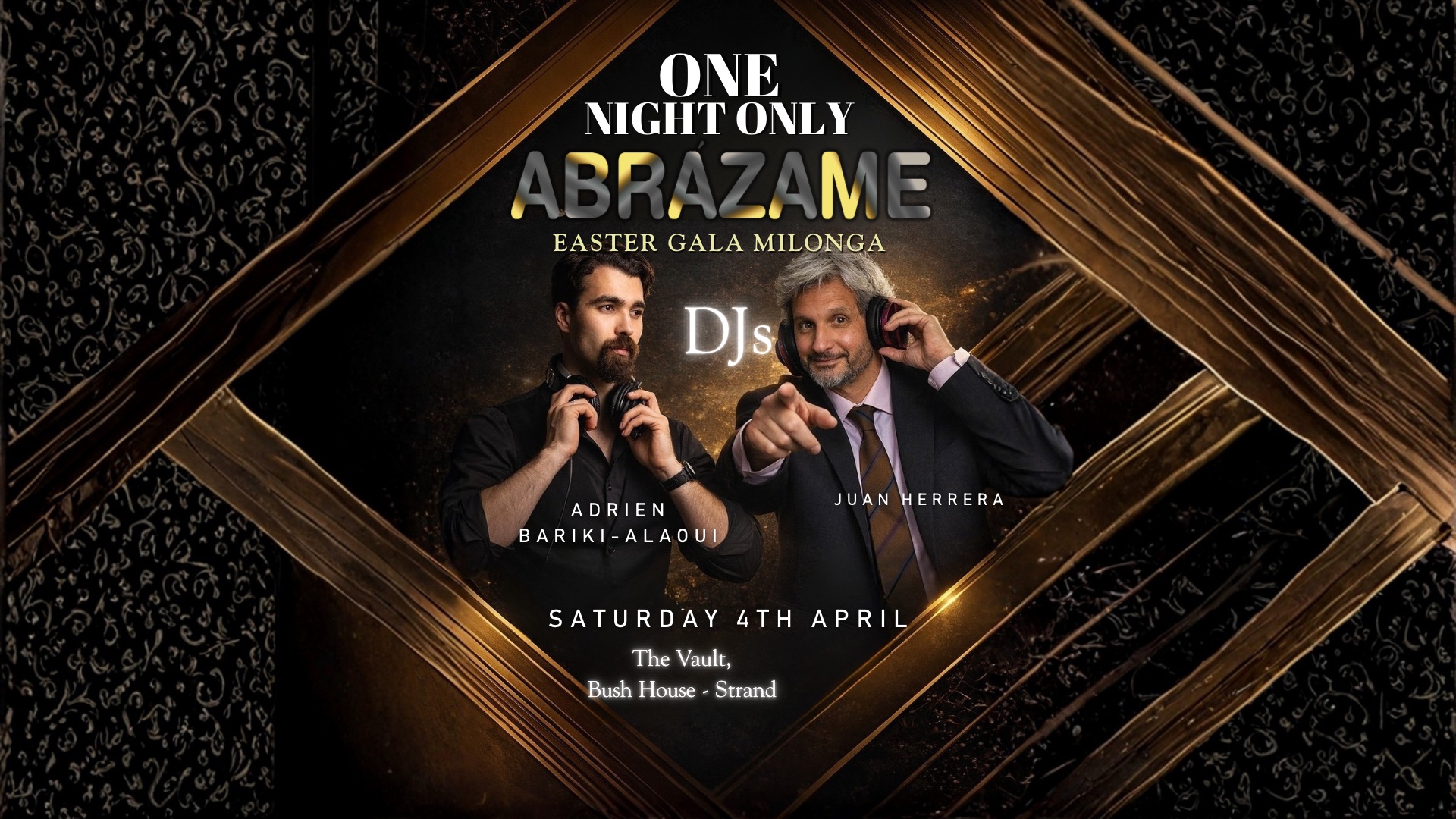 โจ Abrรกzame Gala Milonga Easter Weekend Gala @ The Vault (Strand) โจ