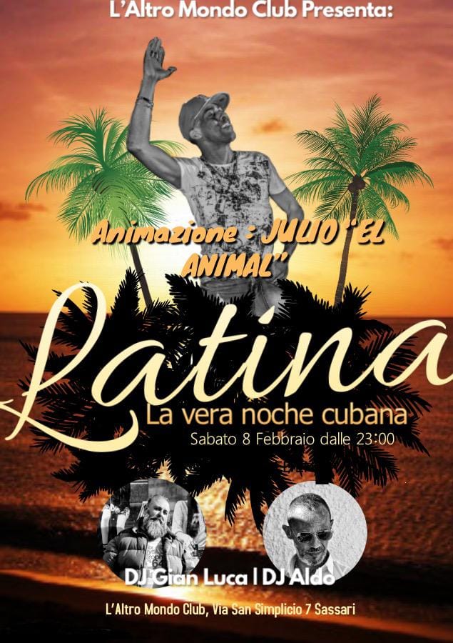Latina All'AltroMondo Club Con JULIO "El Animal"