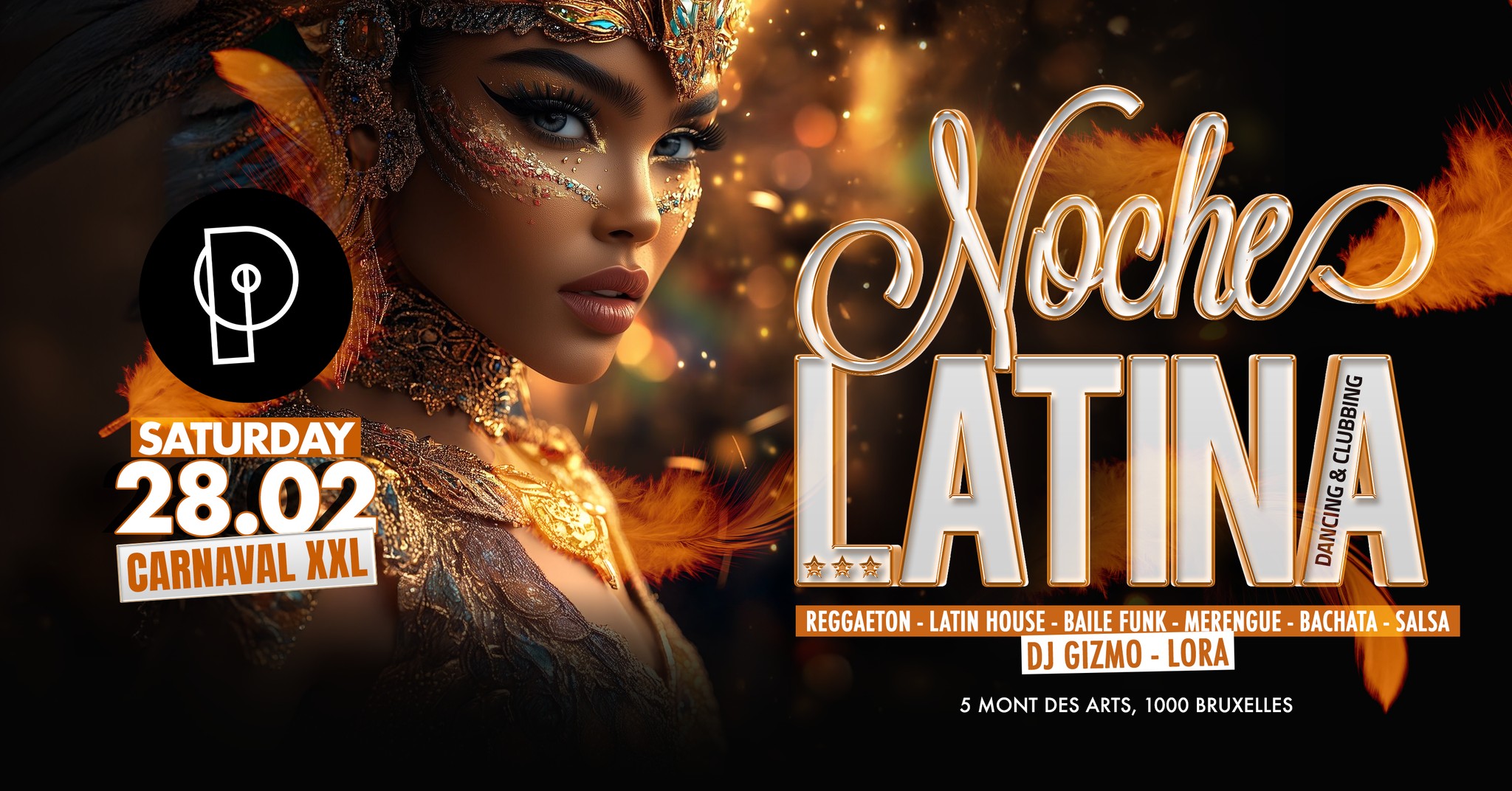 Noche Latina Carnaval XXL ★ 28.02 ★ Plein Publiek BXL
