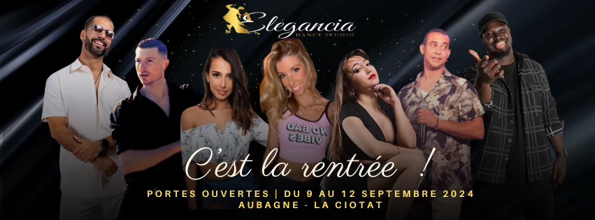 C'EST LA RENTRÉE : PORTES OUVERTES DU 9 AU 12 SEPTEMBRE 2024 AUBAGNE - LA CIOTAT