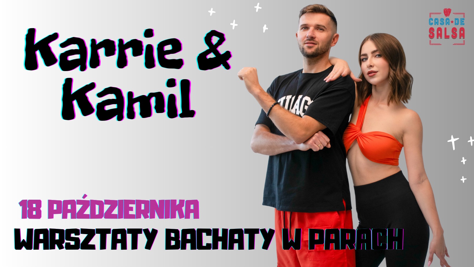 WARSZTATY BACHATY z Karrie & Kamilem w Casa de Salsa!