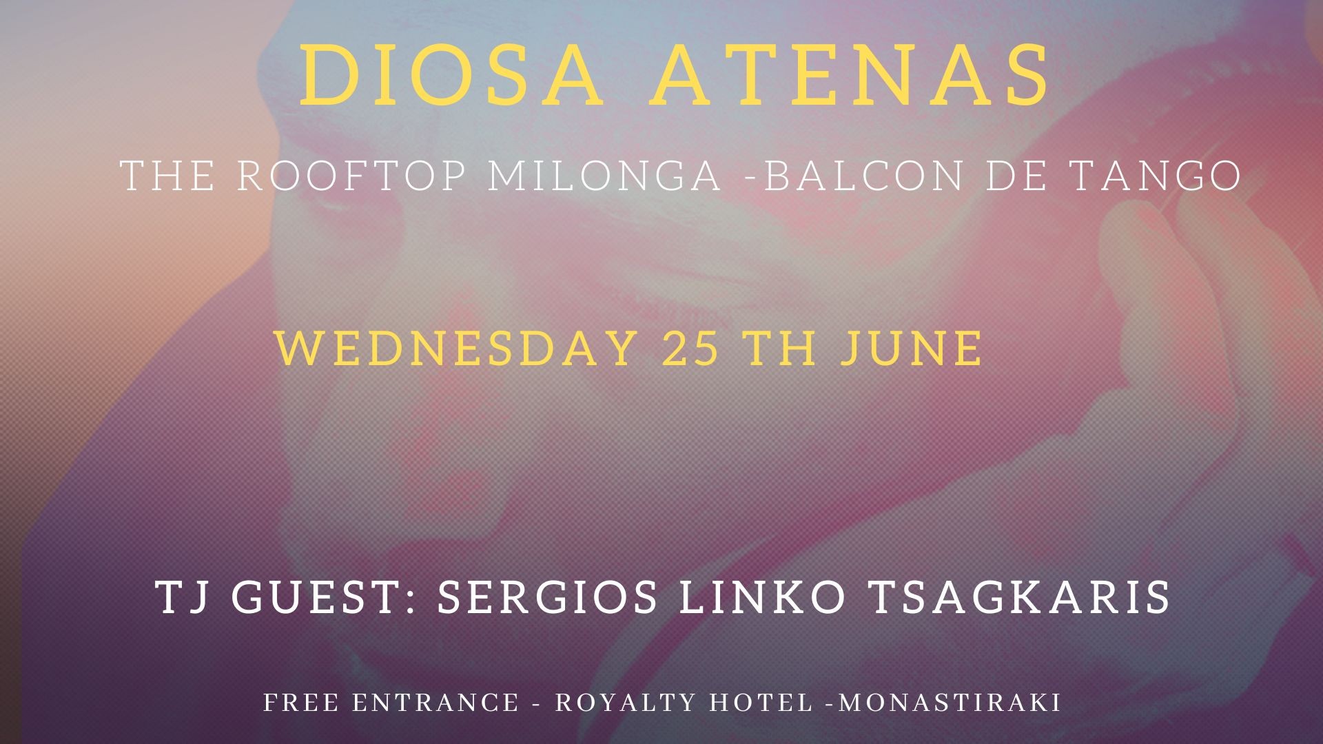 Diosa Atenas - The Roof top Milonga Tj Guest : Sergio Linko Tsagkaris