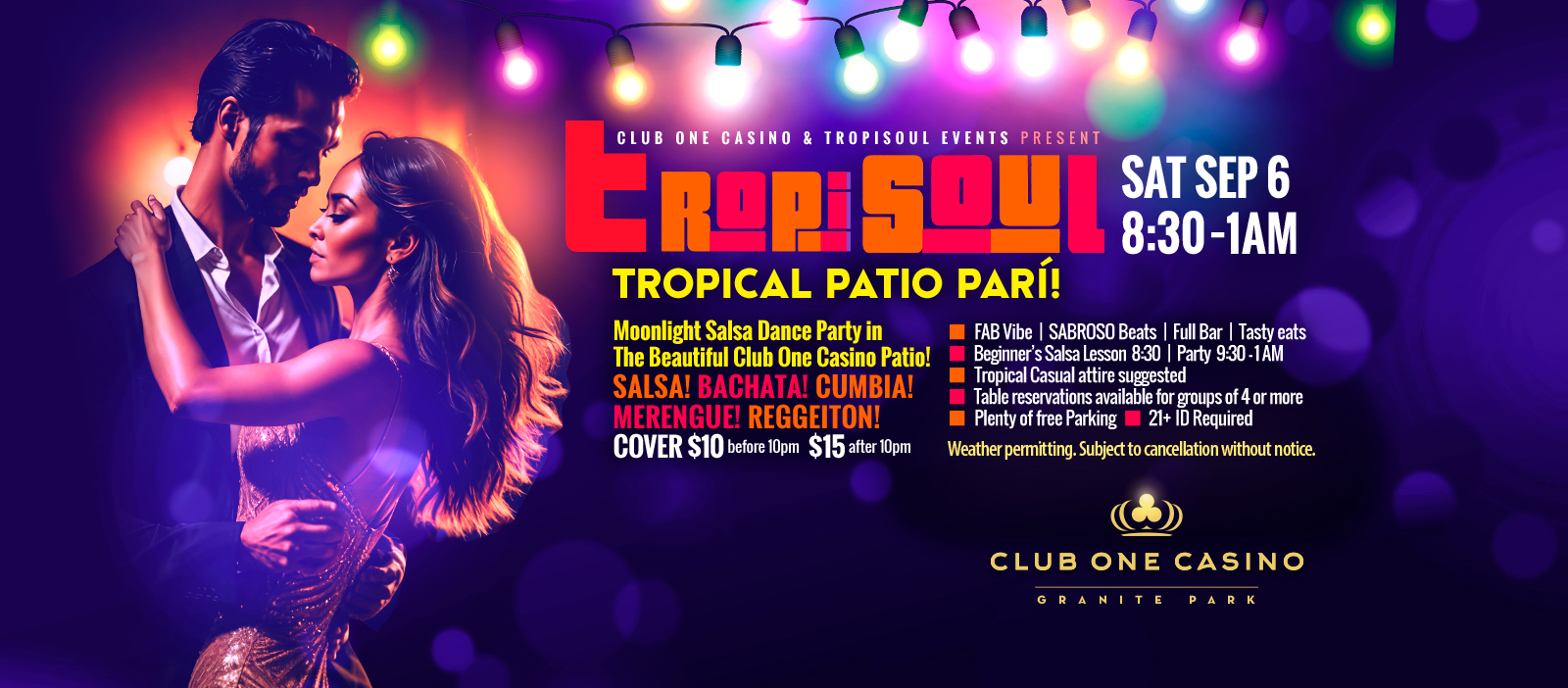 TropiSOUL Tropical Patio Pari' Club One Casino - Sept 6th