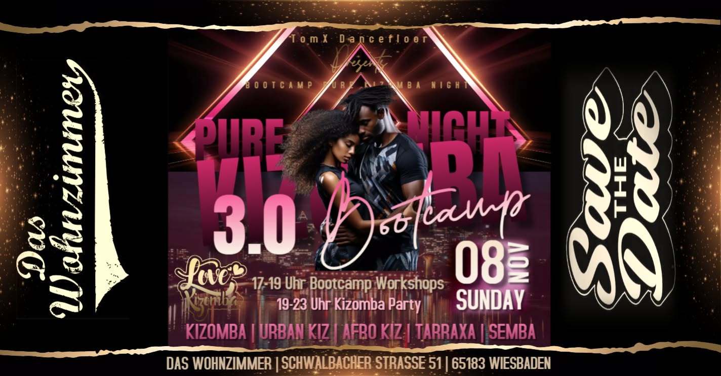 Pure Kizomba Night Party 3.0 - 2h Bootcamp - Im Wohnzimmer Wiesbaden Workshops Top Kizomba DJ´s