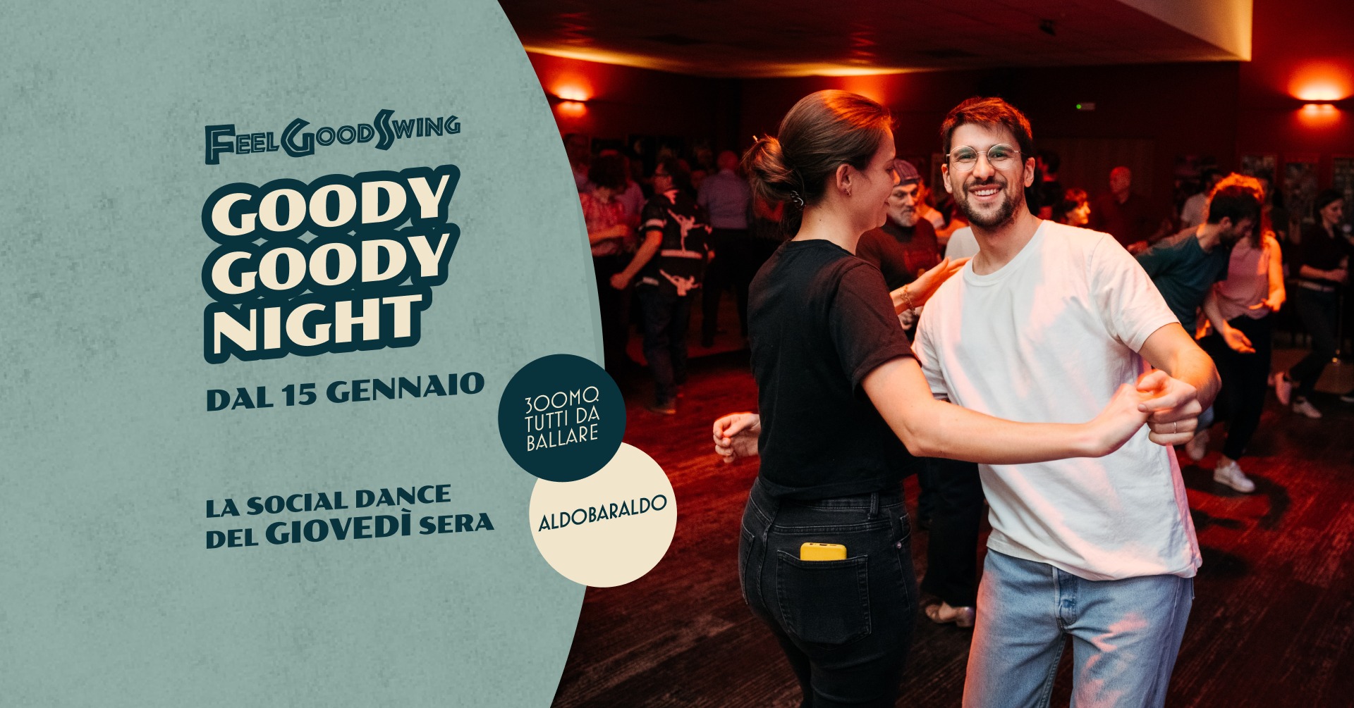 GOODY GOODY NIGHT - La social dance del giovedì sera di Feel Good Swing!