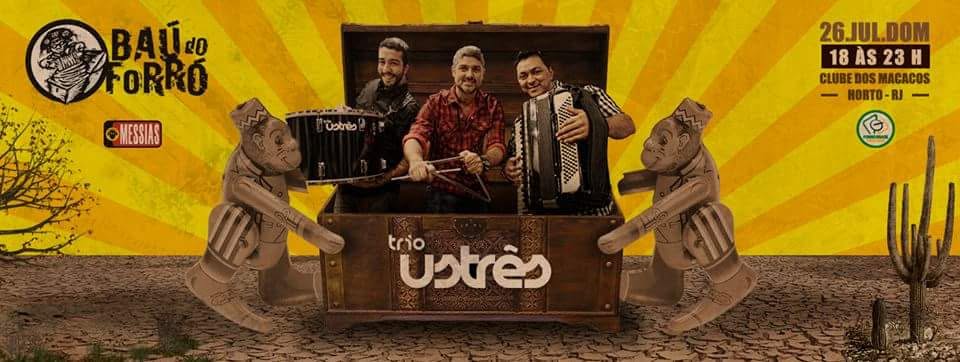 Baú do Forró: Trio Ustrês + Dj Messias