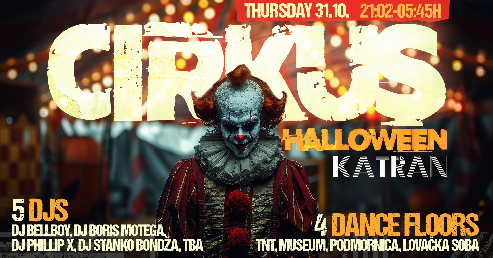 CIRKUS ๐คก๐ช Halloween ๐ @ KATRAN 31.10. 21:02h