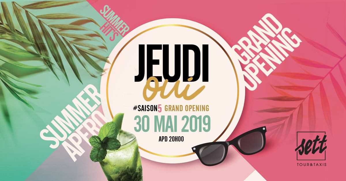 JeudiOui #Saison5 Grand Opening
