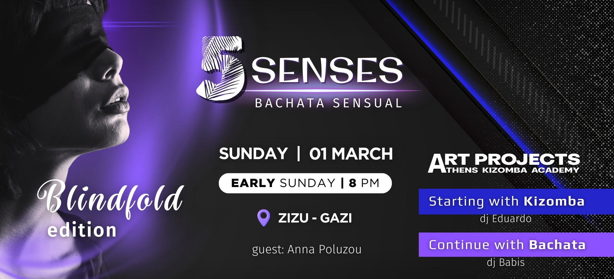 5 Senses 💥 2 in 1 💥Blindfold Edition 💥 Bachata Sensual Party 1 3 20:00 - Zizu Gkazi