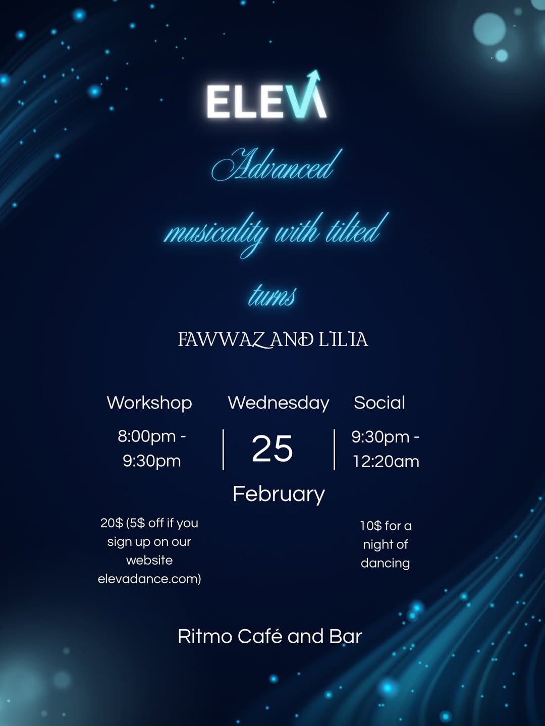 ELEVA x RITMO - Latin Dance Party (Workshop: Advanced Musicality w Tilted Turns)