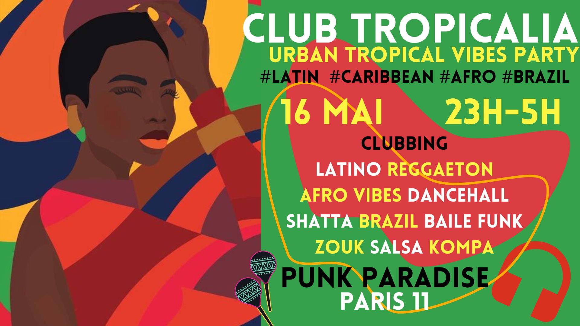Club Tropicalia ~ Afro vibes, Latino, Caribbean & Brazil Party à Paris 11 !!