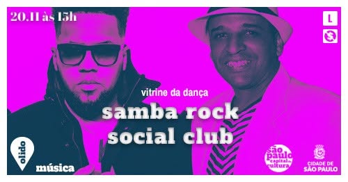 Samba Rock Social Clube + feira Vinil