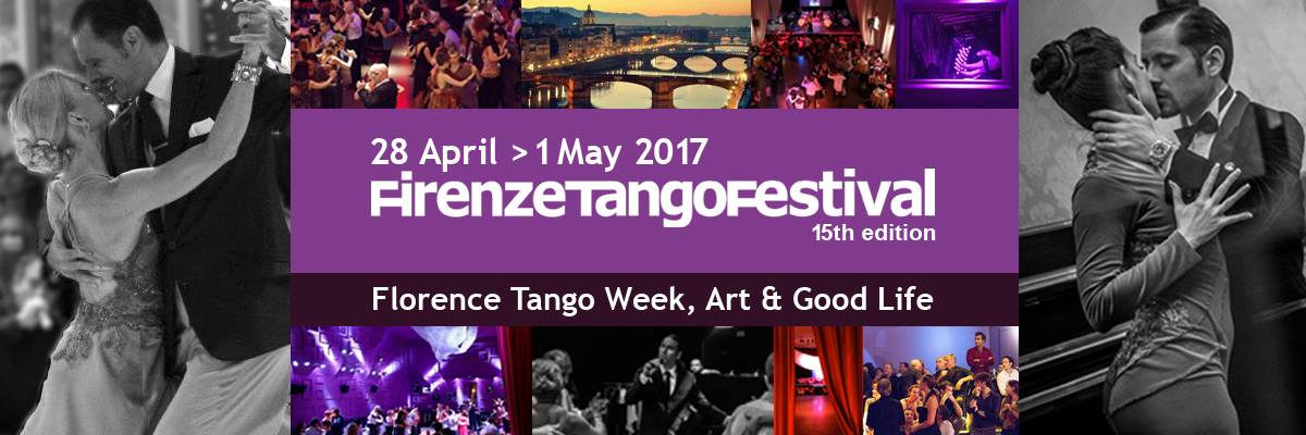 15°Firenze Tango Festival 26 April - 1 May 2017