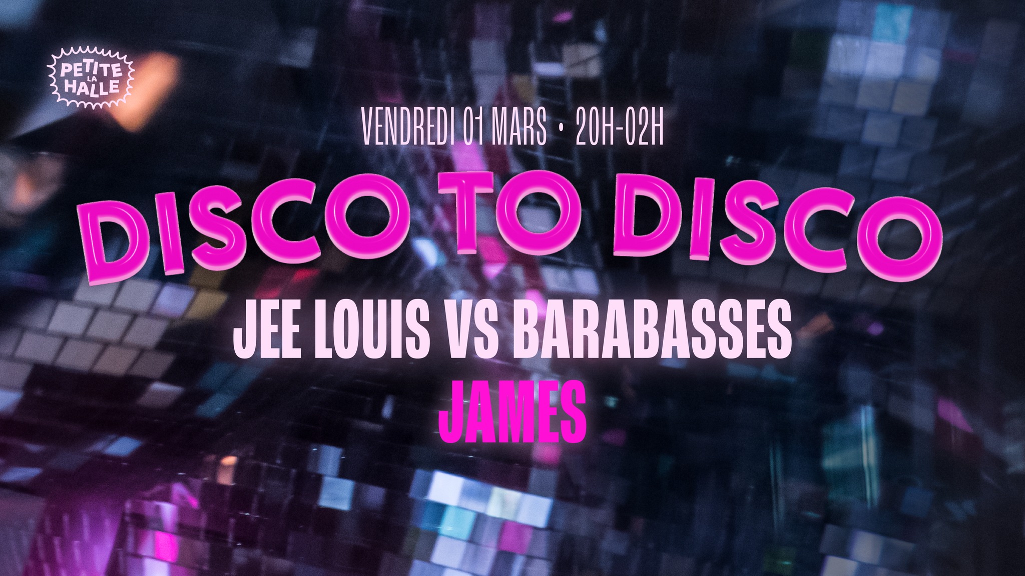 DISCO TO DISCO ✦ La Petite Halle