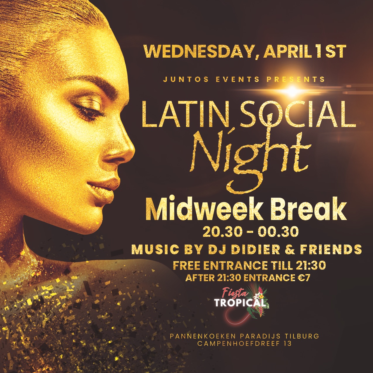 Fiesta Tropical Tilburg Latin Social Night . Woe. 1 April Midweek Break