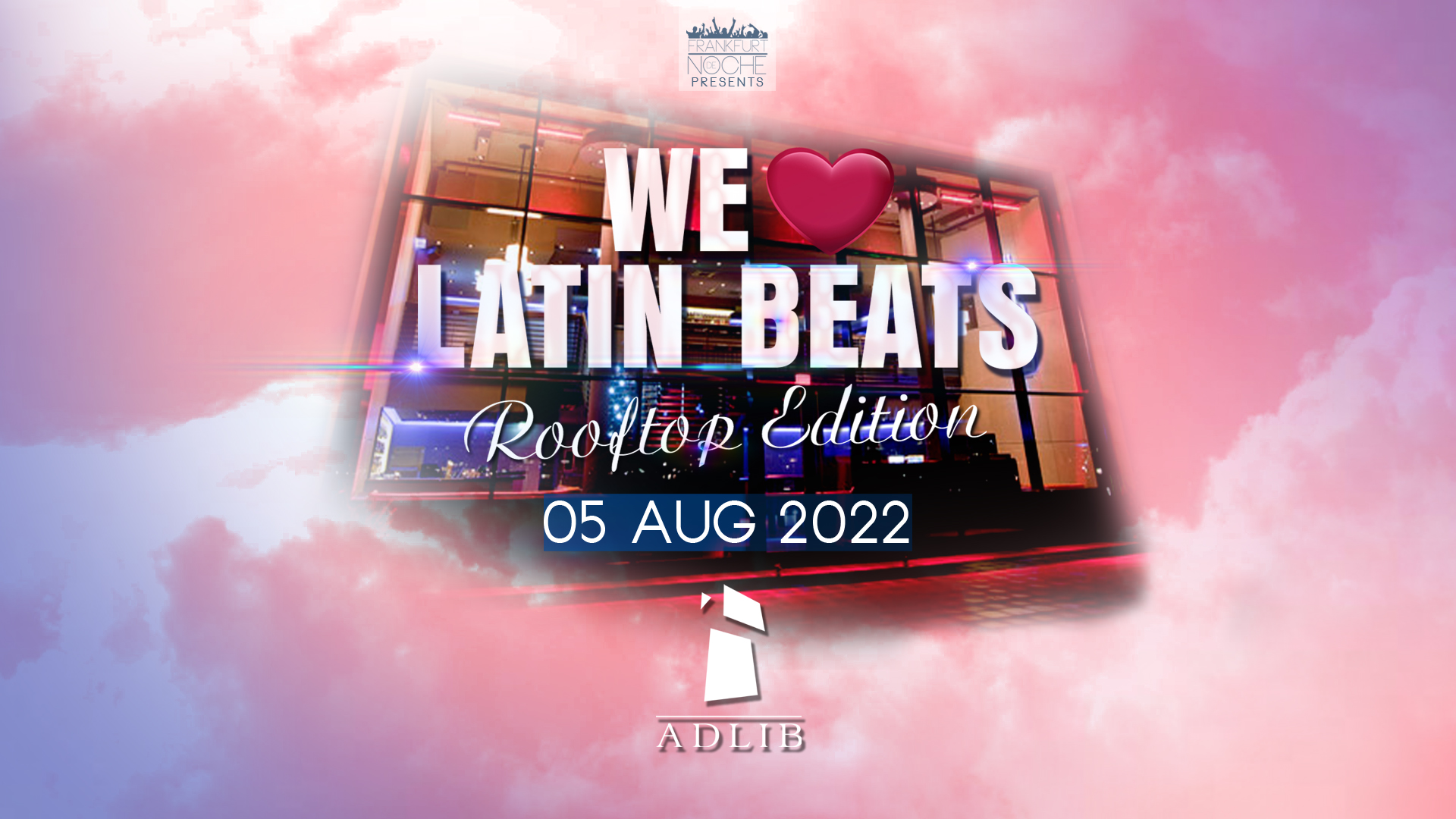 Latinbeats on a Rooftop - Adlib, Frankfurt