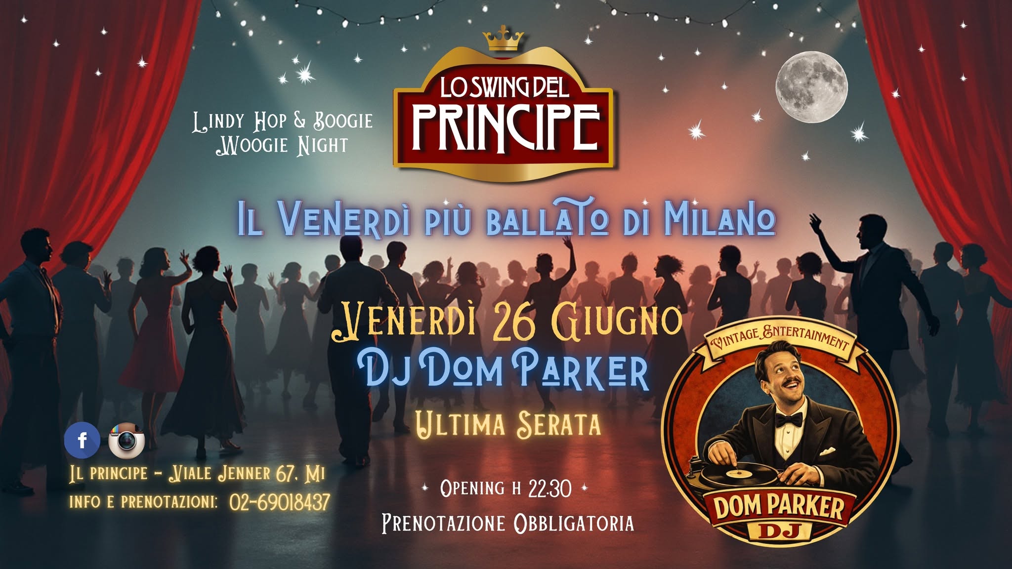 Lo Swing del Principe - Lindy Hop & Boogie Woogie Night - Ultimo Ballo - DJ DOM PARKER