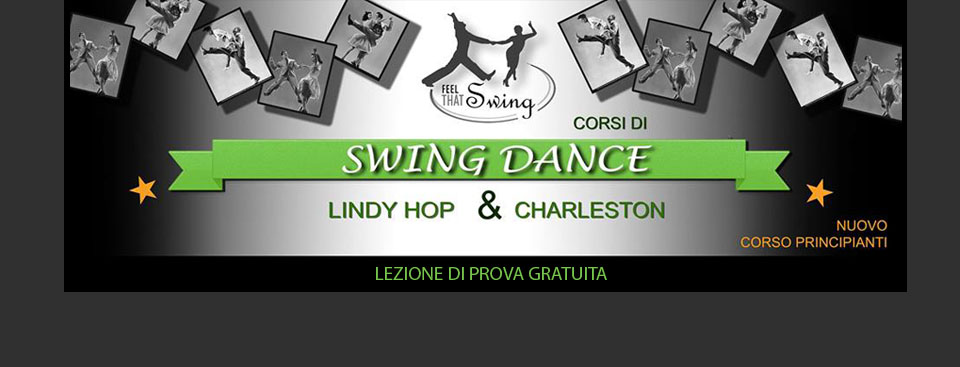 NUOVI CORSI DI SWING DANCE - Lezione di prova gratuita