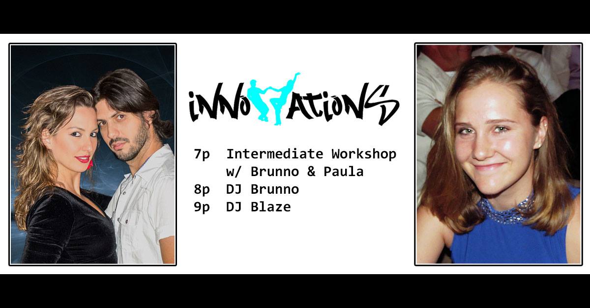 Innovations WCS w Brunno & Paula, Blaze