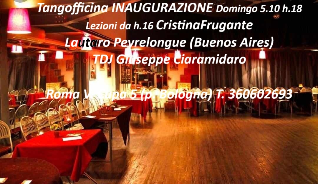 Te-Dinner Tango- Lez. h16 e 17 Peyrelongue-Frugante- Baile h18 Te Cena h.20- DJ G.Ciaramidaro